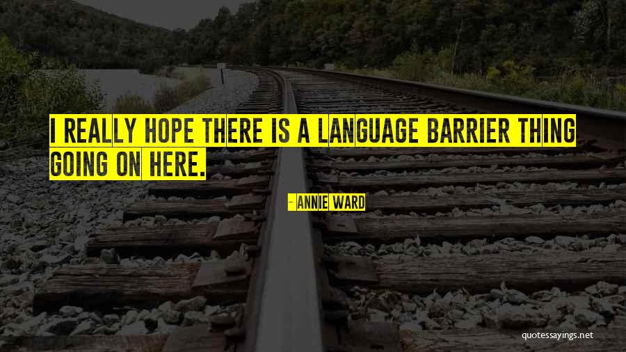 Alaihi Sallam Quotes By Annie Ward Alaihi Sallam Quotes By Annie Ward