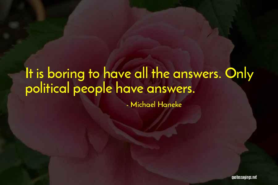 Alaihim Quotes By Michael Haneke Alaihim Quotes By Michael Haneke