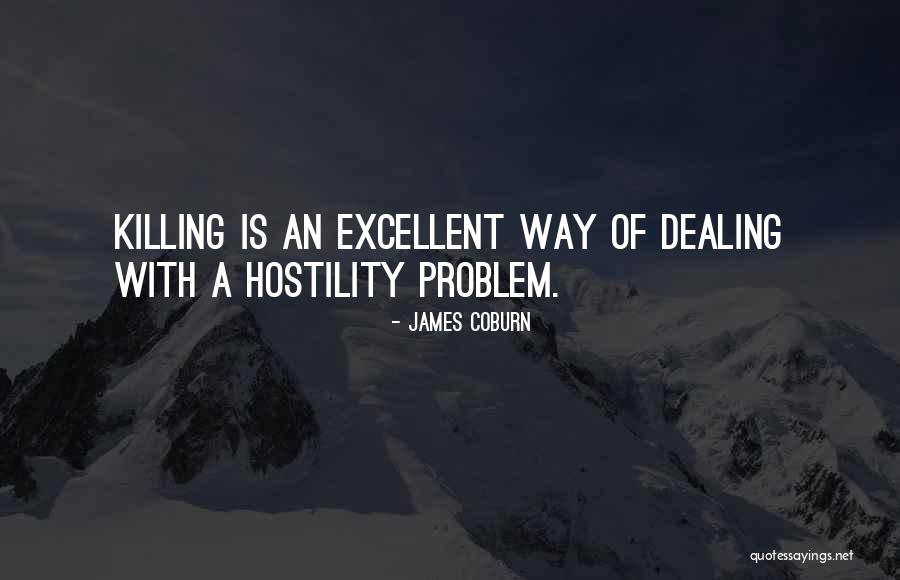 Alaikum As Salaam Quotes By James Coburn Alaikum As Salaam Quotes By James Coburn