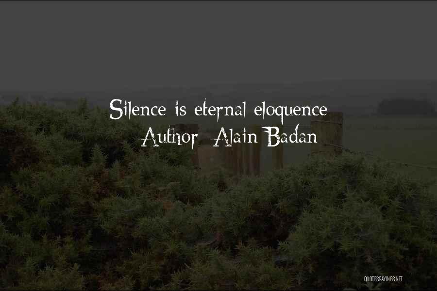 Alain Badan Quotes 601569