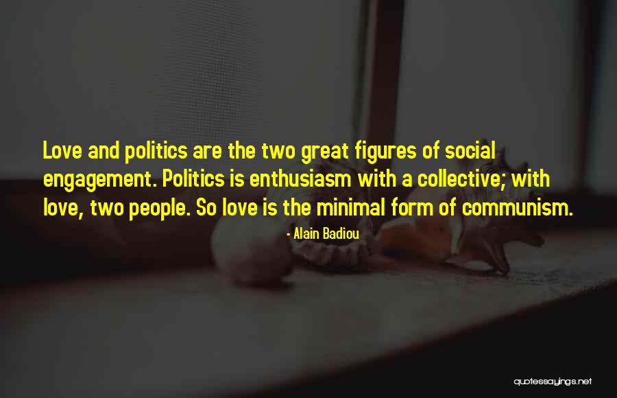 Alain Badiou Quotes 124735 Alain Badiou Quotes 124735