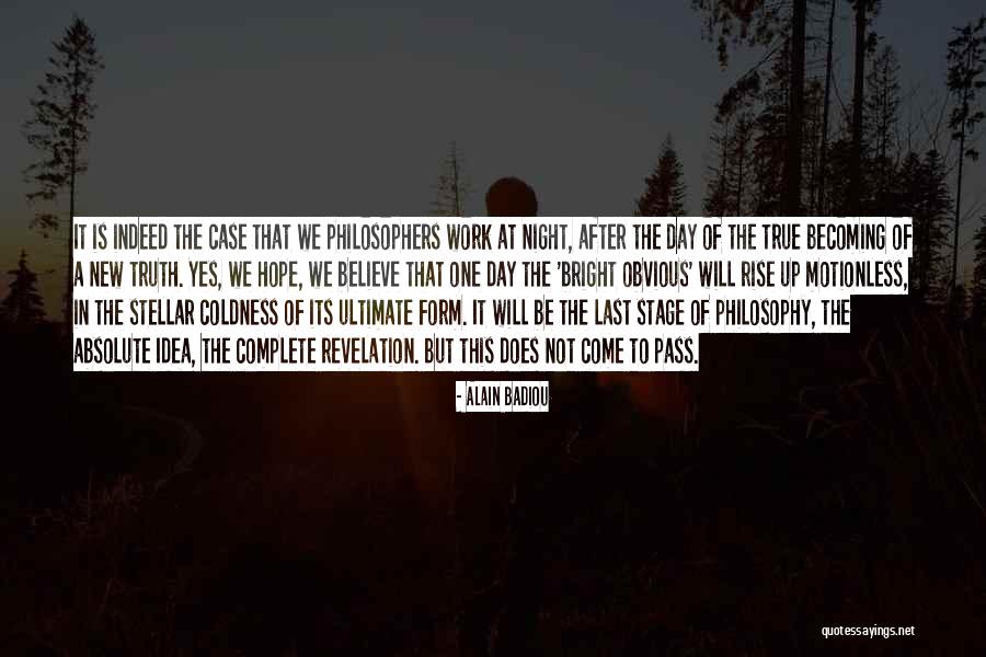 Alain Badiou Quotes 1713350 Alain Badiou Quotes 1713350
