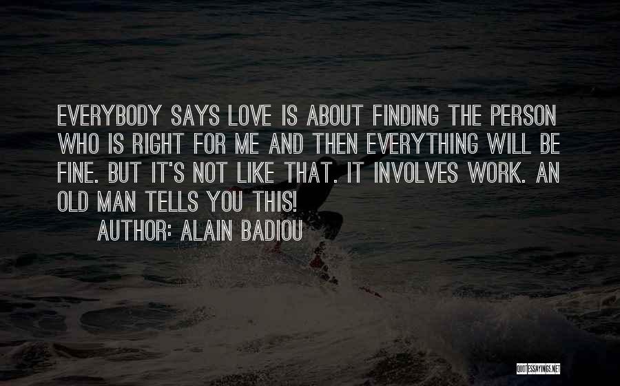 Alain Badiou Quotes 1906212