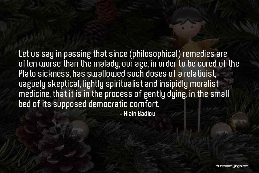Alain Badiou Quotes 1981480 Alain Badiou Quotes 1981480