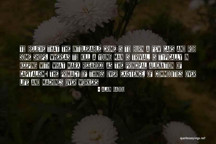 Alain Badiou Quotes 694060 Alain Badiou Quotes 694060