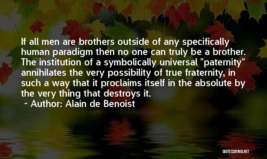 Alain De Benoist Quotes 1796299