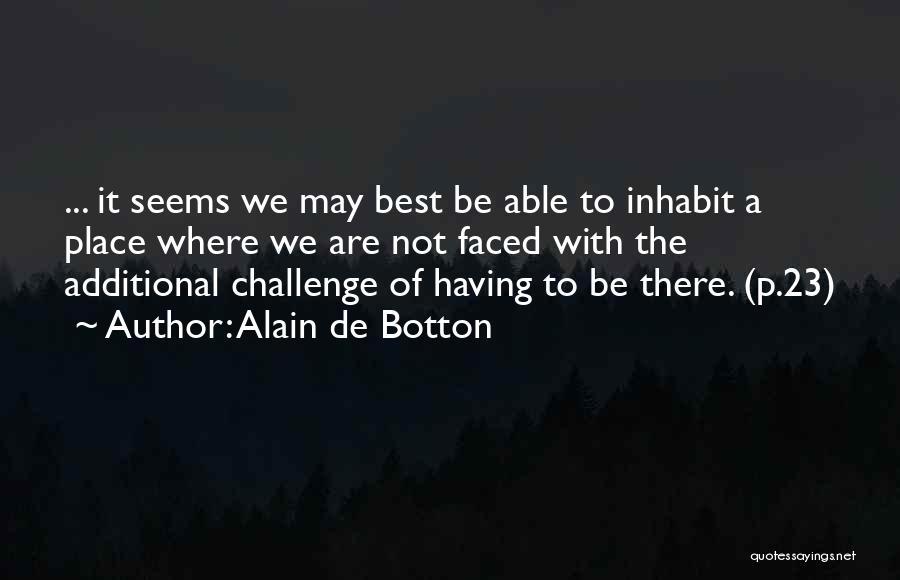 Alain De Botton Quotes 1429967