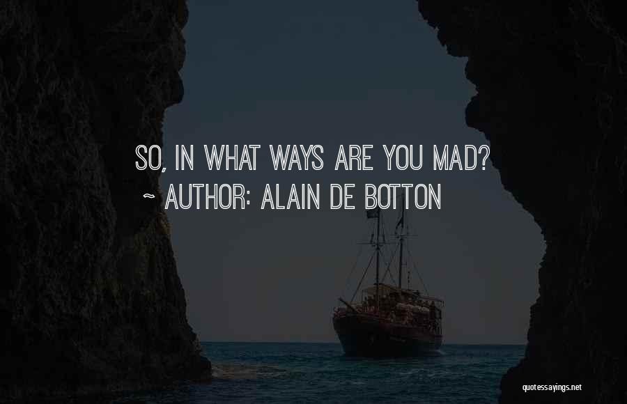 Alain De Botton Quotes 1841051