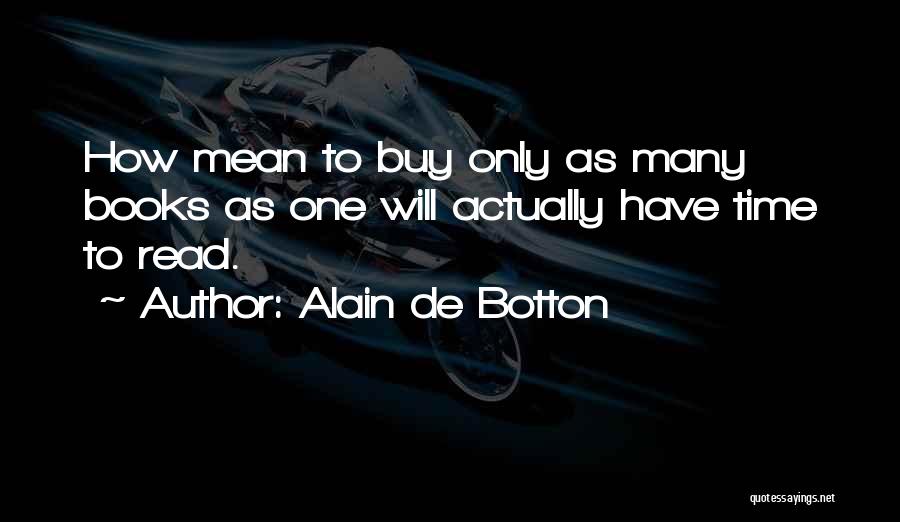 Alain De Botton Quotes 774999