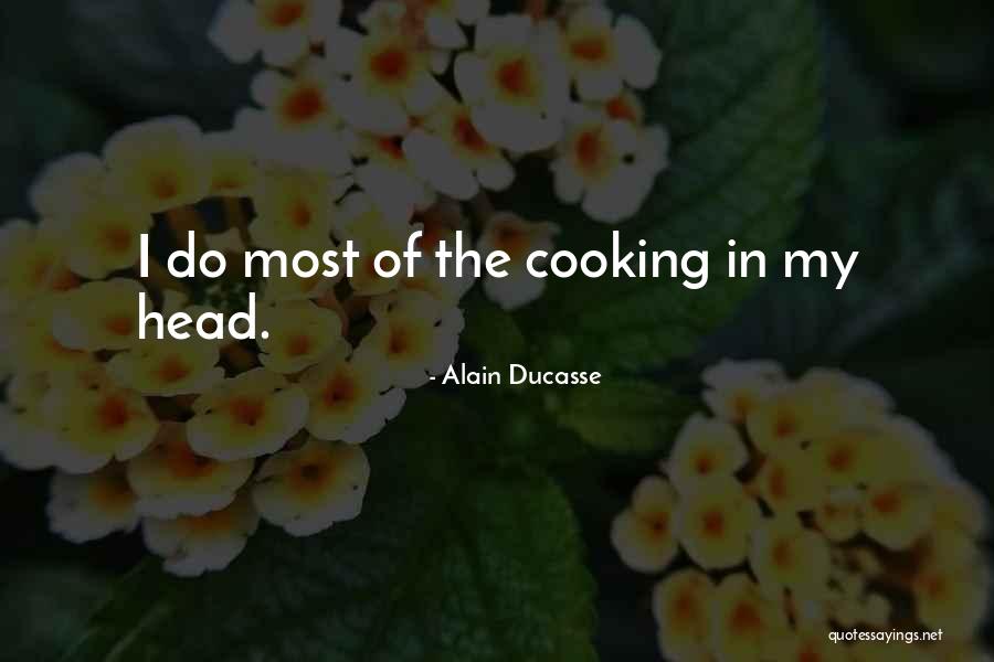 Alain Ducasse Quotes 1217842