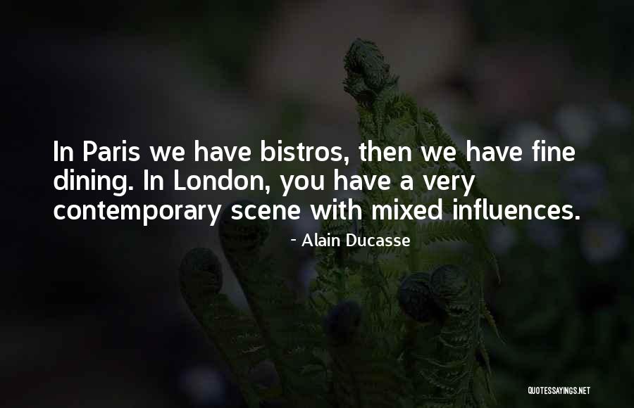 Alain Ducasse Quotes 866612