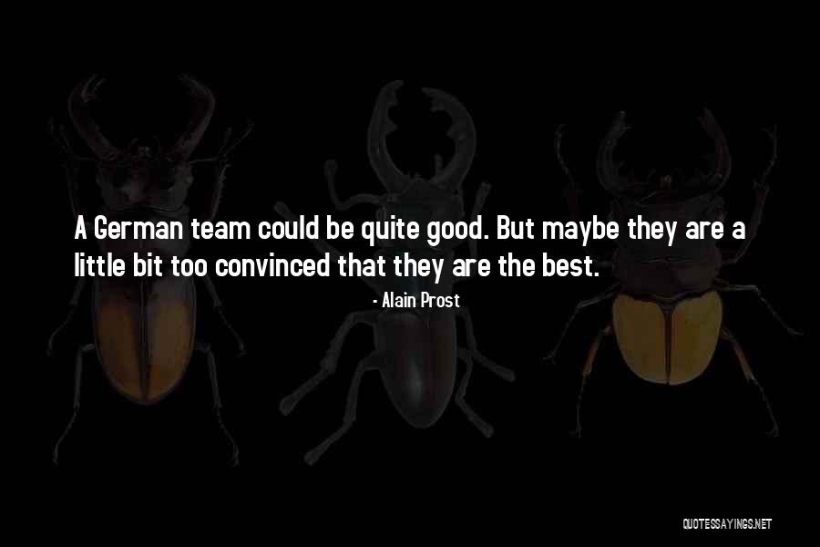 Alain Prost Quotes 1035934 Alain Prost Quotes 1035934