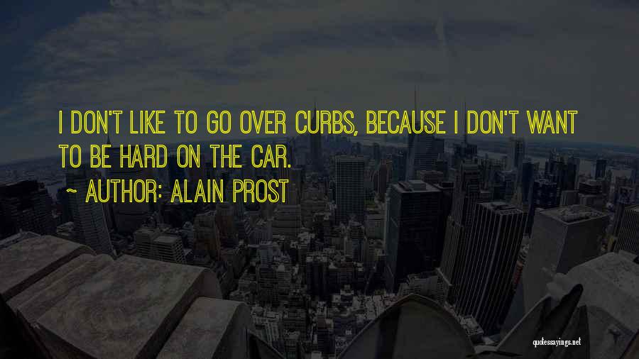 Alain Prost Quotes 1527325