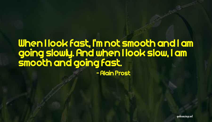 Alain Prost Quotes 1820063 Alain Prost Quotes 1820063