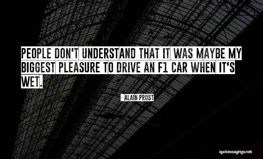 Alain Prost Quotes 2034324 Alain Prost Quotes 2034324