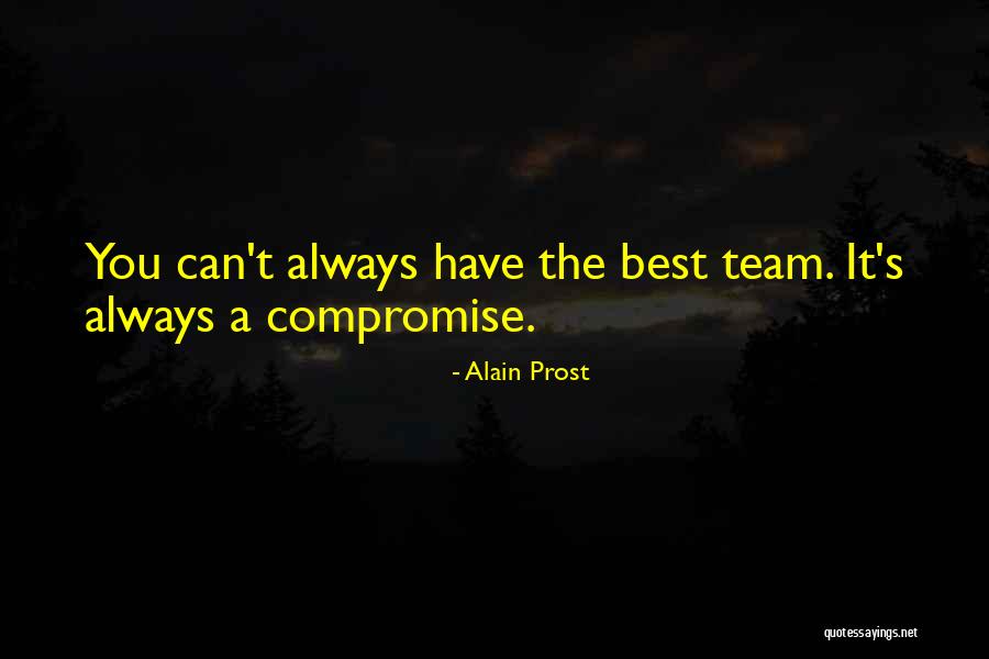 Alain Prost Quotes 2213875 Alain Prost Quotes 2213875