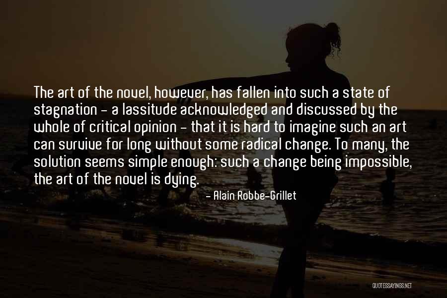 Alain Robbe-Grillet Quotes 2142202