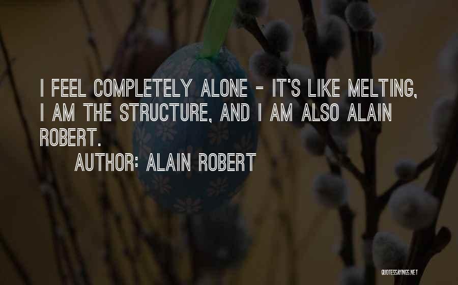 Alain Robert Quotes 1483053