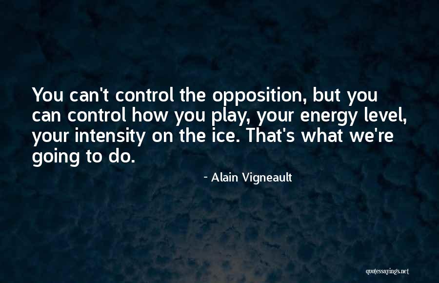 Alain Vigneault Quotes 672942