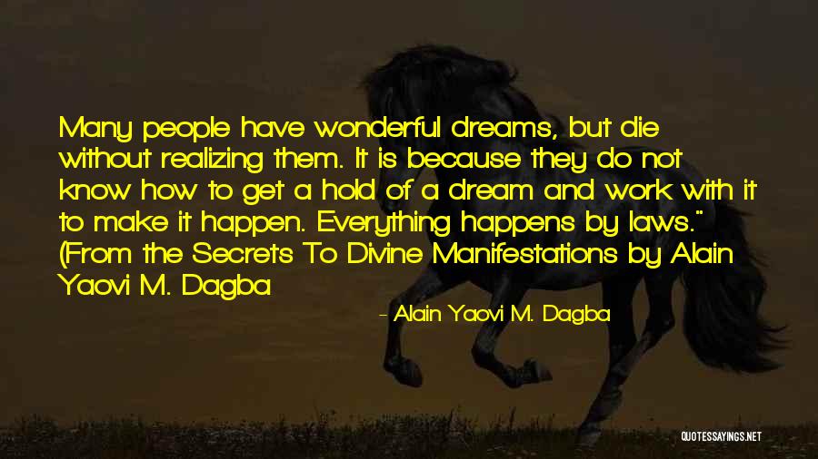 Alain Yaovi M. Dagba Quotes 663757