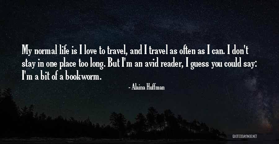 Alaina Huffman Quotes 1539782 Alaina Huffman Quotes 1539782