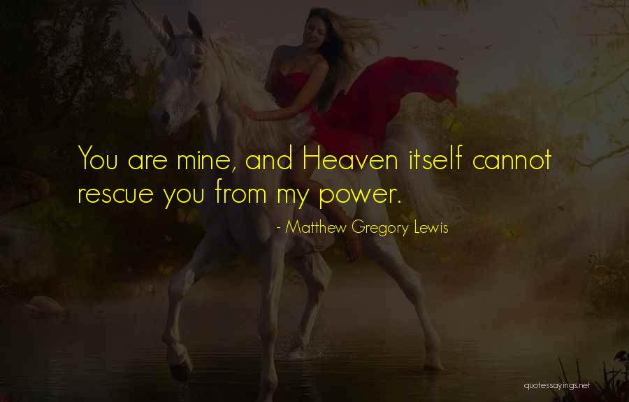 Alaina Mathers Quotes By Matthew Gregory Lewis Alaina Mathers Quotes By Matthew Gregory Lewis