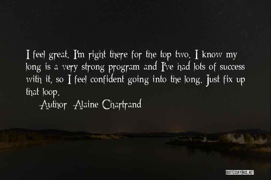 Alaine Quotes By Alaine Chartrand