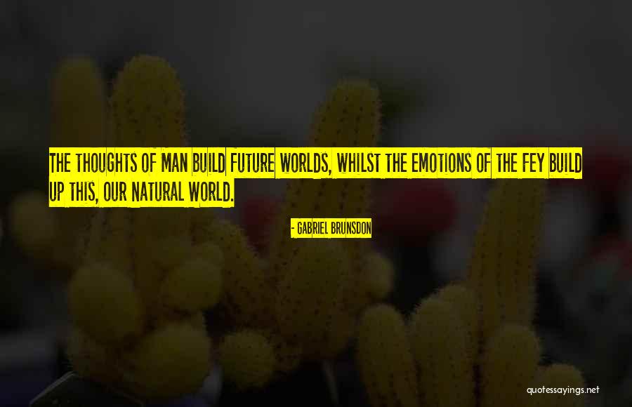 Alaisa Blunk Quotes By Gabriel Brunsdon