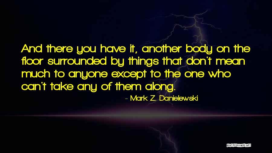 Alaisa Sicily Quotes By Mark Z. Danielewski Alaisa Sicily Quotes By Mark Z. Danielewski