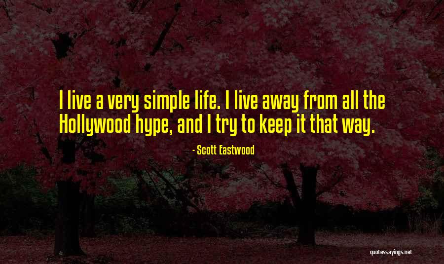 Alaise Quotes By Scott Eastwood Alaise Quotes By Scott Eastwood