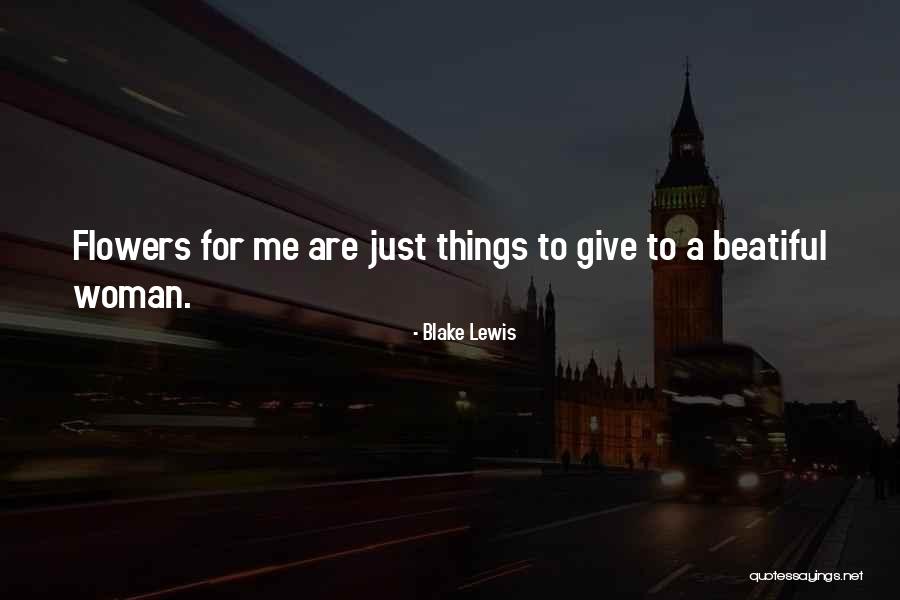 Alakef Quotes By Blake Lewis Alakef Quotes By Blake Lewis