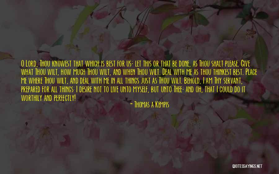 Alamang Quotes By Thomas A Kempis Alamang Quotes By Thomas A Kempis
