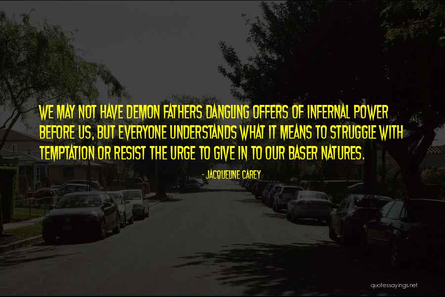 Alamat Ni Quotes By Jacqueline Carey Alamat Ni Quotes By Jacqueline Carey