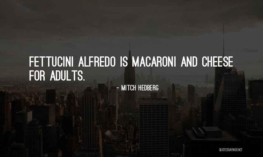 Alamazighiya Quotes By Mitch Hedberg Alamazighiya Quotes By Mitch Hedberg
