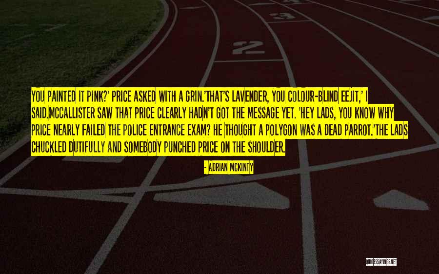 Alambres Quotes By Adrian McKinty Alambres Quotes By Adrian McKinty