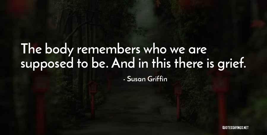 Alamiah Tts Quotes By Susan Griffin Alamiah Tts Quotes By Susan Griffin