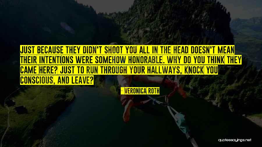 Alamillas Quotes By Veronica Roth Alamillas Quotes By Veronica Roth
