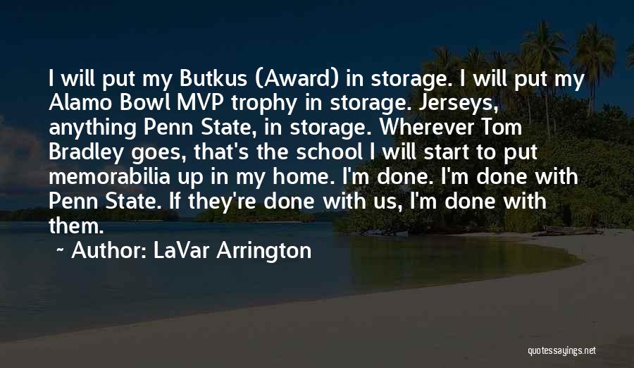 Alamo Bowl Quotes By LaVar Arrington