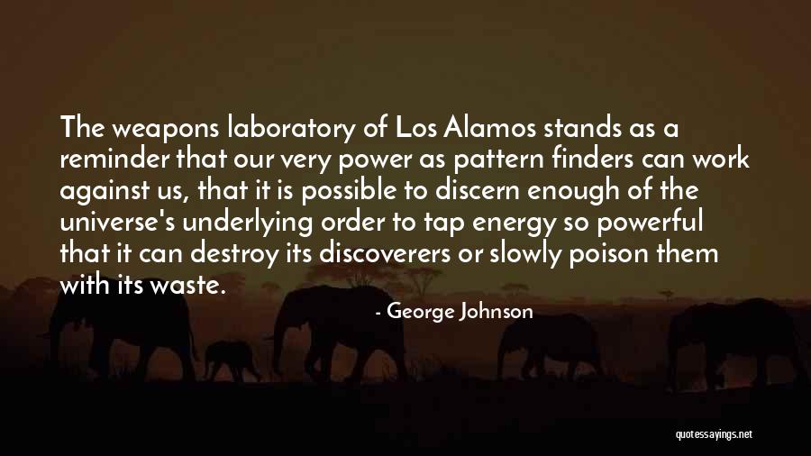 Alamos Quotes By George Johnson Alamos Quotes By George Johnson