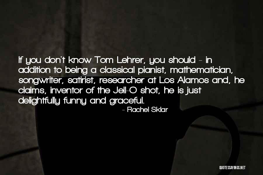 Alamos Quotes By Rachel Sklar Alamos Quotes By Rachel Sklar