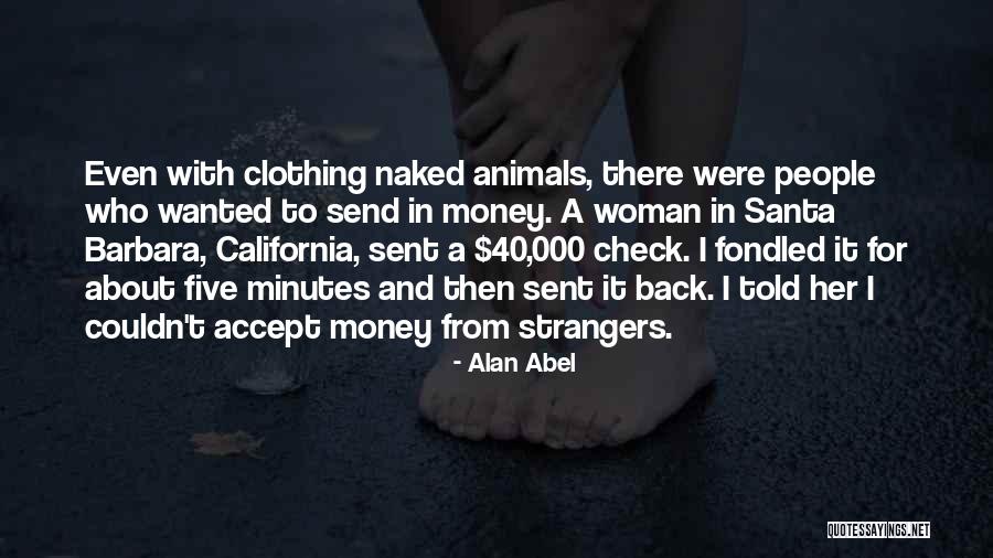 Alan Abel Quotes 1240566