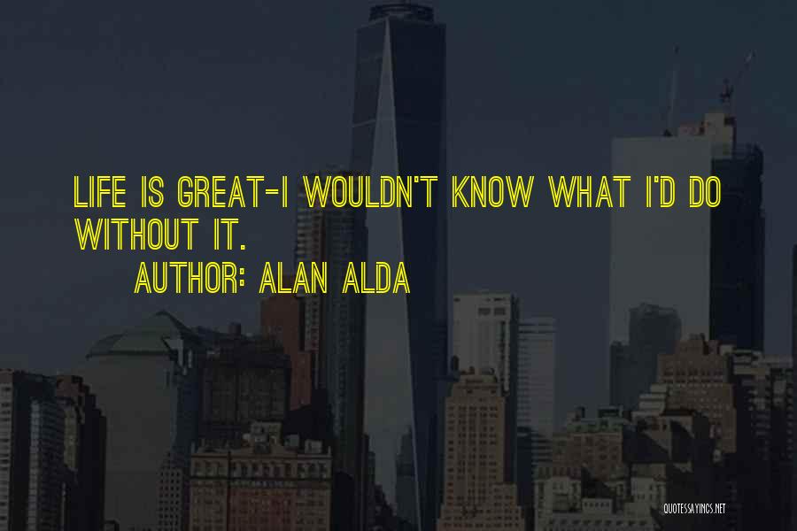 Alan Alda Quotes 103539