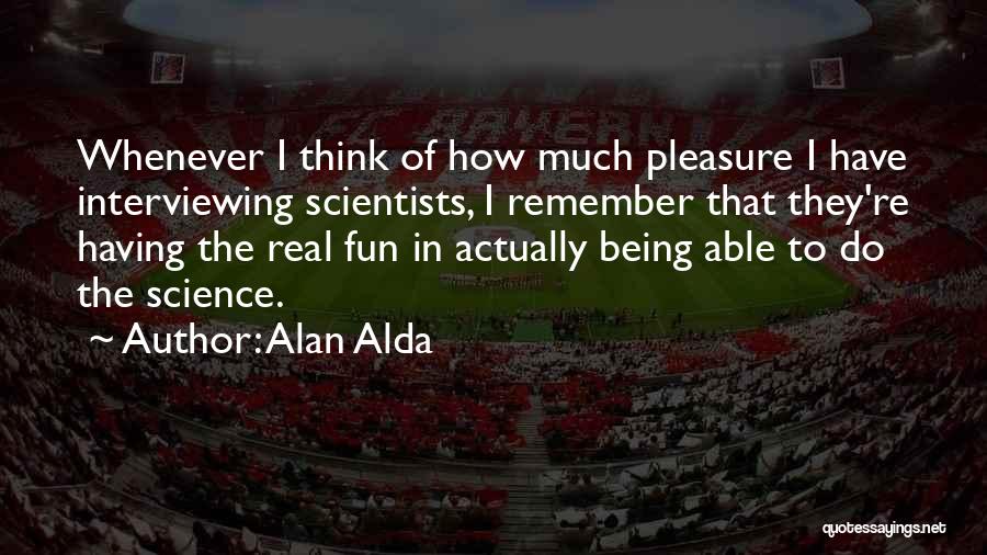 Alan Alda Quotes 1090666