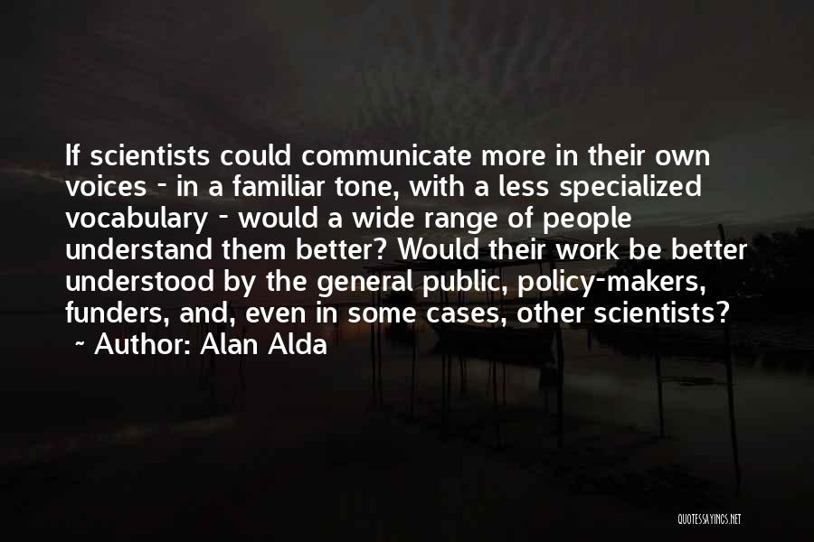 Alan Alda Quotes 1547480