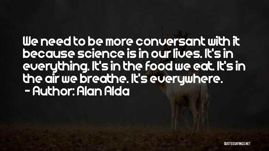 Alan Alda Quotes 1585016