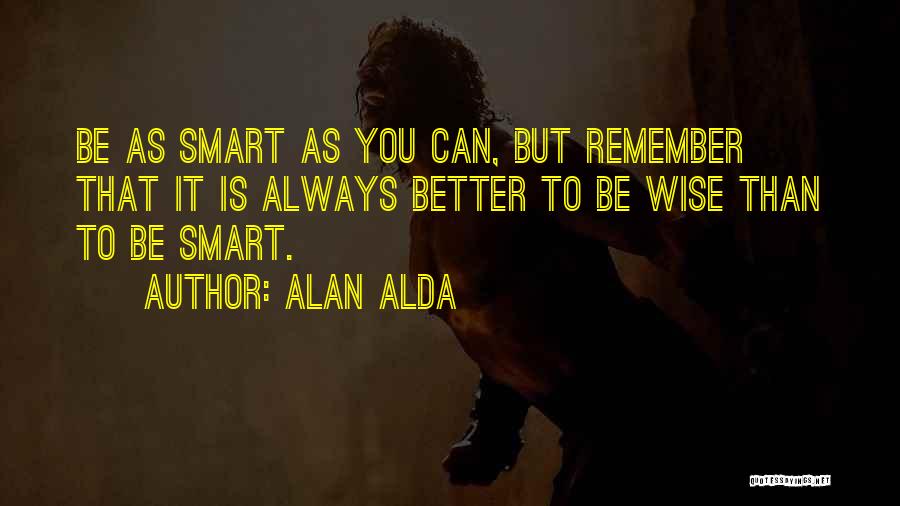 Alan Alda Quotes 761329