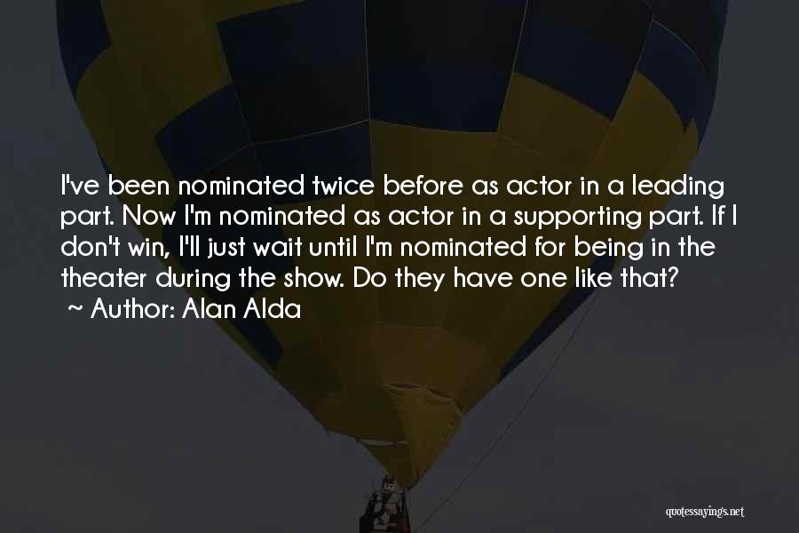 Alan Alda Quotes 826416