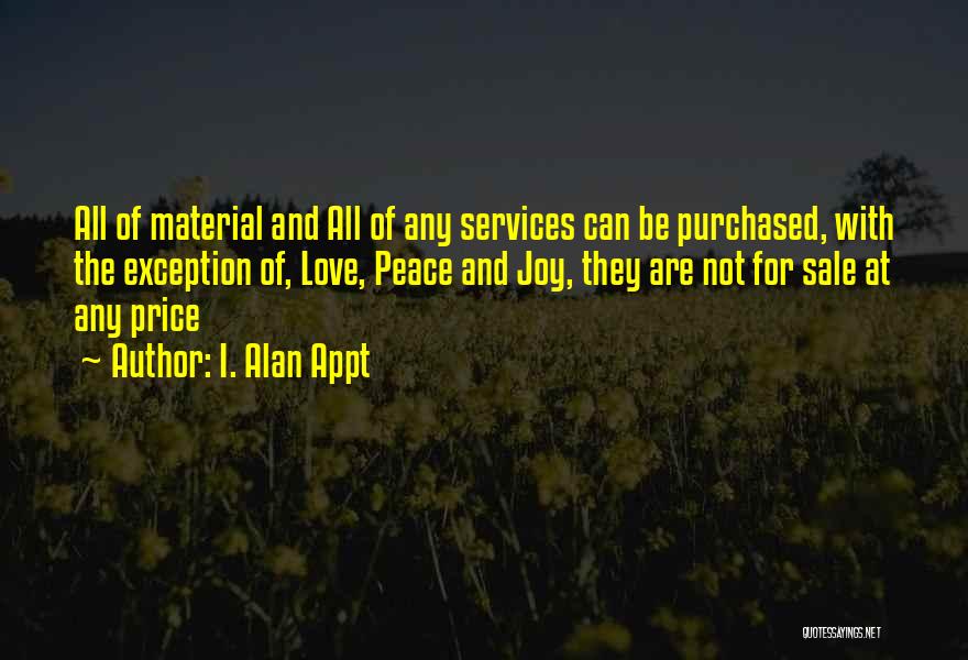 Alan Appt Quotes By I. Alan Appt