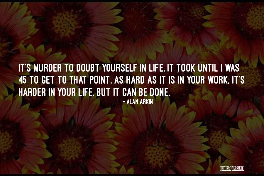 Alan Arkin Quotes 1329002 Alan Arkin Quotes 1329002