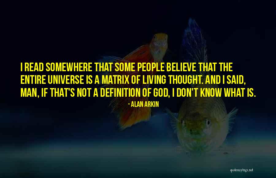 Alan Arkin Quotes 1706031 Alan Arkin Quotes 1706031